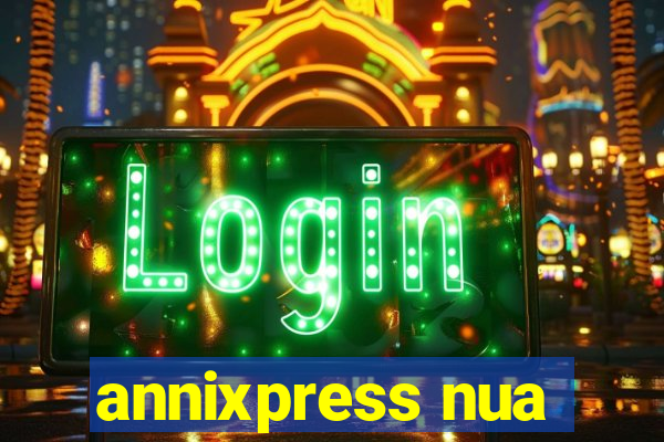 annixpress nua